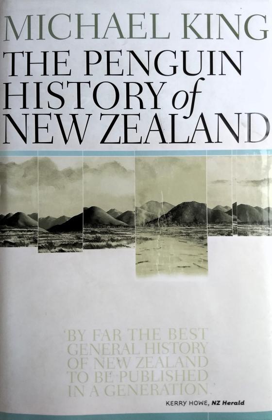 Review Of The Penguin History Of New Zealand By Michael King